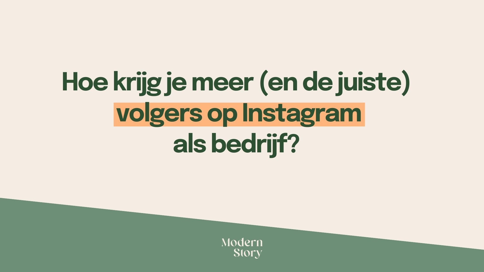 Blog header hoe krijg je meer (en de juiste) volgers op Instagram als bedrijf?